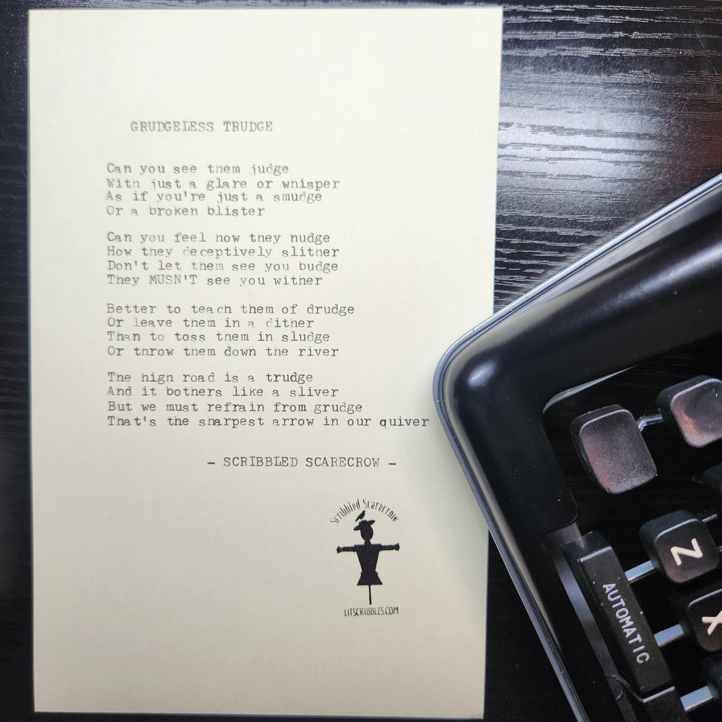 Grudgeless Trudge-Typewriter Poem 8.5x5.5"